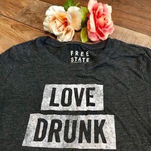 ♥️💋💕Free State Love Drunk Long Tee 💕💋♥️